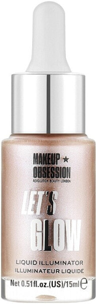 Makeup Obsession Let's Glow Liquid Illuminator