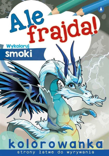 Skrzat Ale frajda! Wykoloruj smoki 58.11.13.0 75205