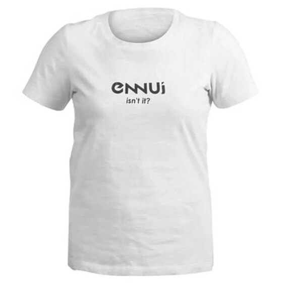 ENNUI Isn´t it short sleeve T-shirt