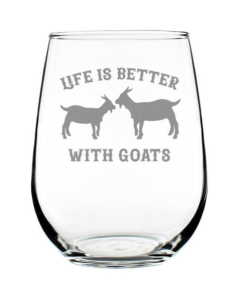 Life is Better with Goats Funny Goat Gifts Stem Less Wine Glass, 17 oz