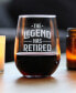 The Legend Has Retired Retirement Gifts Stem Less Wine Glass, 17 oz