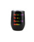 Double Wall 2 Pack of 12 oz Black Wine Tumblers with Metallic "Rainbow is My Favorite Color" Decal