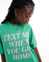 COLLUSION oversized t-shirt with txt when u get home graphic