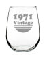 Vintage-Like 1971 52nd Birthday Gifts Stem Less Wine Glass, 17 oz